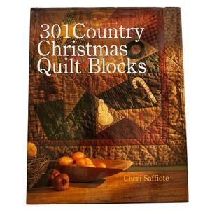 301 Country Christmas Quilt Block by Saffiote, Cheri; Hiney, Mary Jo Patterns